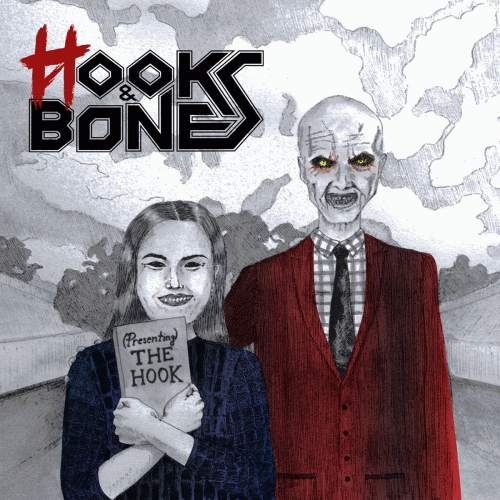 Hooks And Bones : (Presenting) The Hook